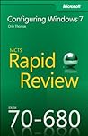 Cover of MCTS 70-680 Rapid Review: Configuring Windows 7