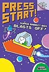 Cover of Super Rabbit Boy Blasts Off!: A Branches Book