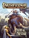 Cover of Pathfinder Campaign Setting: Paths of Prestige
