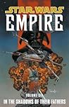 Star Wars: Empire, Vol. 6: In the Shadows of Their Fathers