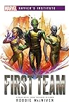 Cover of Marvel: Xavier Institue - First Team Novel