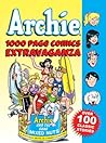 Cover of Archie 1000 Page Comics Extravaganza