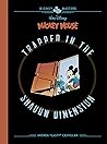 Cover of Walt Disney's Mickey Mouse: Trapped in the Shadow Dimension