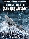 Cover of The Final Secret of Adolf Hitler