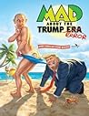 Cover of MAD About the Trump Era