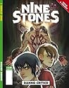 Cover of Nine Stones, vol. 1: Danno Critico