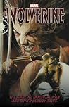 Wolverine: The Amazing Immortal Man and Other Bloody Tales
