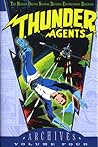 Cover of T.H.U.N.D.E.R. Agents Archives, Vol. 4