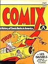 Cover of Comix: A History of Comic Books in America