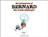 The Adventures of Bernard the World Destroyer
