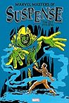 Cover of MARVEL MASTERS OF SUSPENSE: STAN LEE & STEVE DITKO OMNIBUS VOL. 1