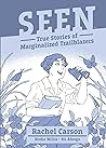 Cover of Seen: Rachel Carson