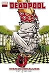 Deadpool, Volume 9: Institutionalized
