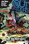 Outsiders, Vol. 6: Pay as You Go