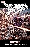 X-Men Legacy, Vol. 3: Salvage