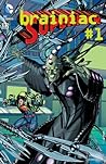 Cover of Superman (2011-2016) #23.2: Featuring Brainiac