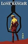 The Lone Ranger, Vol. 7: Back East