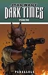 Cover of Star Wars: Dark Times, Vol. 2: Parallels