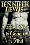 Cover of A Bad Boy is Good to Find