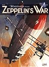 Wunderwaffen Presente Zeppelin's War T01 Les Raiders de la nuit