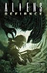 Cover of Aliens: Defiance, Vol. 1