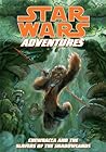 Cover of Star Wars Adventures: Chewbacca and the Slavers of the Shadowlands