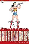 Cover of The Wonder Woman Chronicles, Vol. 1