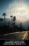 Palm Springs Noir