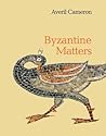 Cover of Byzantine Matters