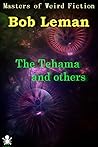 Cover of The Tehama and Others