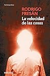 Cover of La velocidad de las cosas