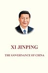 XI JINPING: THE GOVERNANCE OF CHINA , Vol.