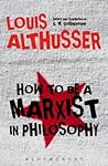 Cover of How to Be a Marxist in Philosophy
