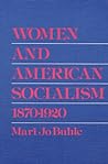Cover of Women and American Socialism, 1870-1920