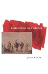 Reflections on Violence