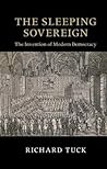 Cover of The Sleeping Sovereign: The Invention of Modern Democracy