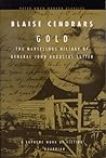 Gold: The Marvellous History of General John Augustus Sutter