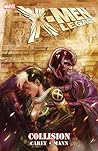 X-Men Legacy, Vol. 6: Collision