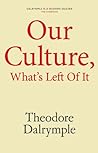 Cover of Our Culture, What's Left of It: The Mandarins and the Masses