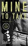 Cover of Mine to Take