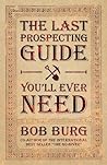 Cover of The Last Prospecting Guide You'll Ever Need