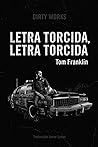 Letra torcida, letra torcida