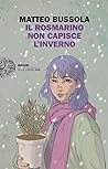 Il rosmarino non capisce l'inverno