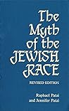 The Myth of the Jewish Race