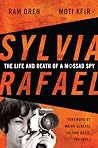 Cover of Sylvia Rafael: The Life and Death of a Mossad Spy