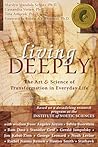 Cover of Living Deeply: The Art  Science of Transformation in Everyday Life