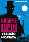 Arsene Lupin, O Ladrao De Casaca