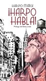 !Harpo habla!