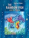 Cover of The Rainbow Fish and His Friends