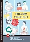Follow Your Gut: The Enormous Impact of Tiny Microbes
